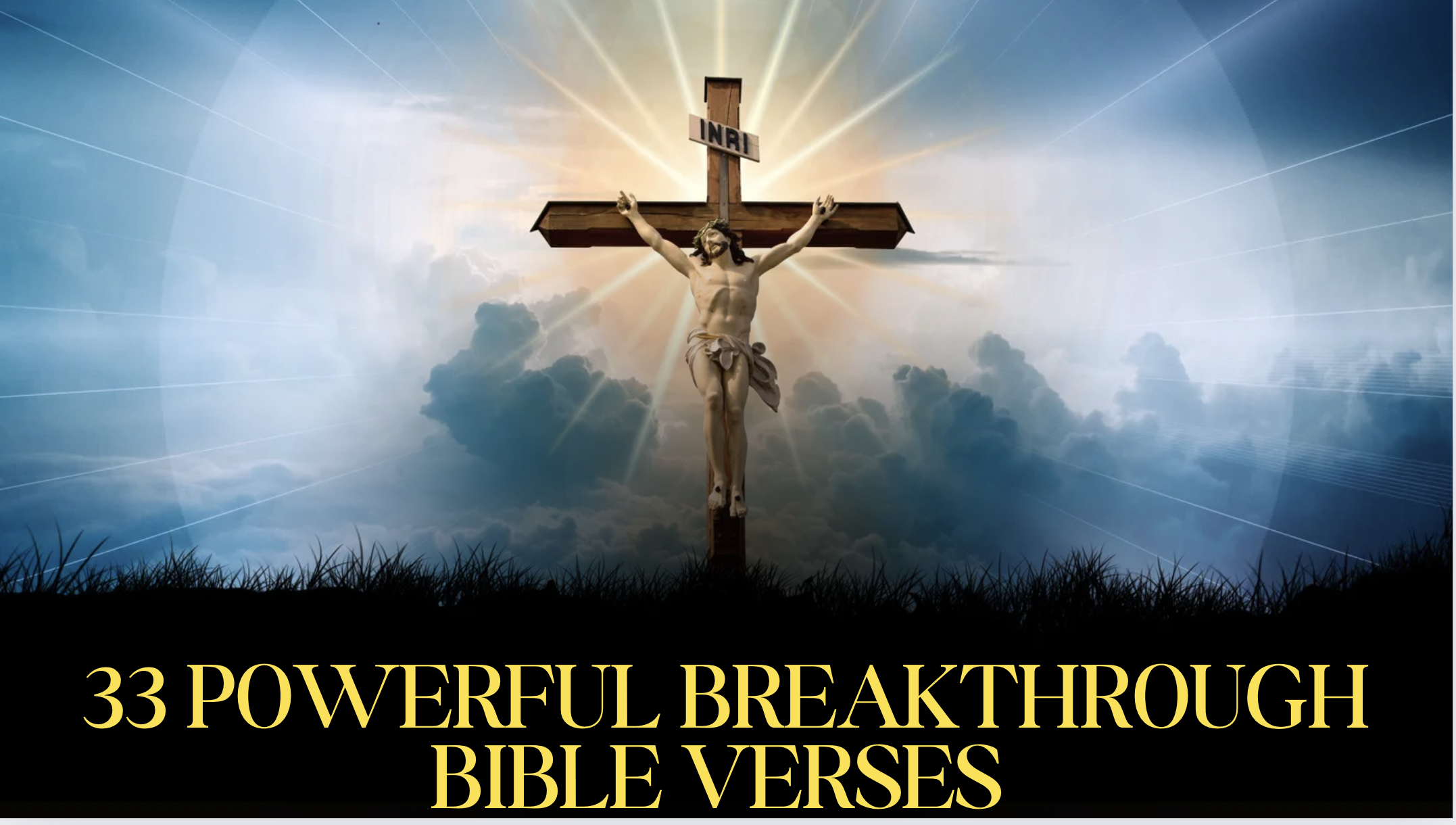 33 Powerful Breakthrough Bible Verses